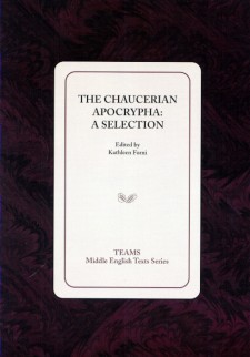 The Chaucerian Apocrypha: A Selection (Middle English Texts)