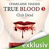 Club Dead by Charlaine Harris Club Dead by Charlaine Harris