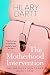 The Motherhood Intervention (Intervention #3)