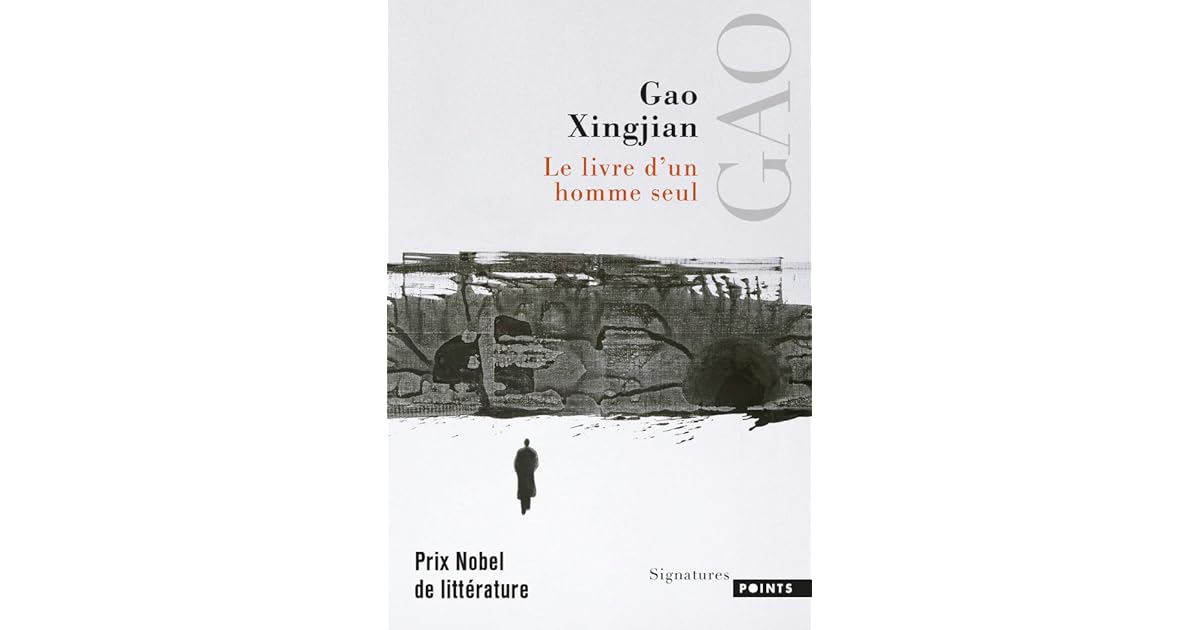 Livre Thriller En Arctique Un Homme Seul Le livre d'un homme seul by Gao Xingjian