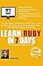 Learn Ruby In 7 Days: This ...