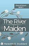 The River Maiden