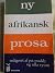 Ny afrikansk prosa by Ulla Ryum