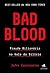 Bad Blood by John Carreyrou