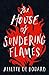 The House of Sundering Flames