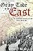Gray Tide in the East: An Alternate History of the First World War (Gray Tide in the East, #1)