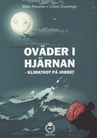 Oväder i hjärnan - klimathot på jobbet