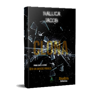 Clona (Intr-un univers paralel, #I)