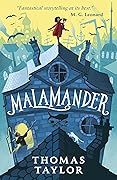 Malamander (The Legends of Eerie-on-Sea, #1) 