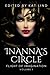Inanna's Circle: Flight of Imagination, Volume 1 (Inanna's Circle, #1)
