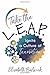 Take the L. E. A. P. by Elisabeth Bostwick