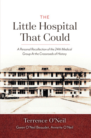 The Little Hospital That Could: A Remembrance of the 24th Medical Group at the Crossroads of History