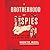 A Brotherhood of Spies: The U-2 and the CIA's Secret War