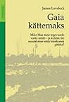 Gaia kättemaks by James E. Lovelock