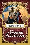 L'Homme électrique by Victor Fleury