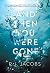 And Then You Were Gone by R.J. Jacobs