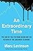 An Extraordinary Time: The End of the Postwar Boom and the Return of the Ordinary Economy