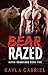 Bear Razed (Alpha Guardians Book 5)