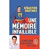 Une mémoire infai...