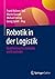 Robotik in der Logistik: Qu...