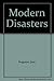 Modern Disasters