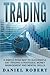 Trading: A Simple Roadmap T...