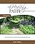 The Healing Path: A Guide to Wholeness Through Inner Healing