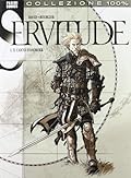Il canto d'Anoroer. Servitude