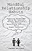 Mindful Relationship Habits...