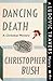 Dancing Death: A Ludovic Travers Mystery