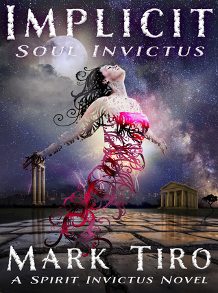 Implicit: Soul Invictus (The Spirit Invictus, #3)