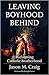 Leaving Boyhood Behind: Reclaiming Catholic Brotherhood