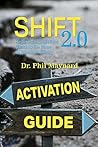 Shift 2. 0 Activation Guide: Companion Guide for Shift 2.0 Shift 2. 0 Activation Guide: Companion Guide for Shift 2.0
