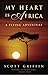 My Heart is Africa: A Flyin...