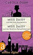Miss Daisy und die tote Sopranistin / Miss Daisy und der Mord im Flying Scotsman