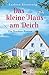 Das kleine Haus am Deich by Lurleen Kleinewig