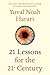 21 Lessons for the 21st Century