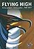 Flying High: Every Player, Every Game 1987-2011 25 years strong West Coast Eagles