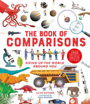The Book of Comparisons: Sizing Up the World Around You (Hardcover)
