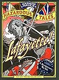Lafayette! (Nathan Hale’s Hazardous Tales, #8)