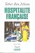 Hospitalité francaise. Racisme et immigration maghrébine