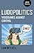 Ludopolitics: Videogames against Control