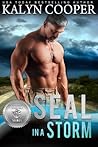 SEAL in a Storm by KaLyn Cooper