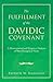The Fulfillment of the Davidic Covenant by Patrick W. Nasongo