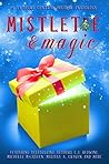 Mistletoe & Magic...