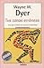 Tus Zonas Erroneas: Guia Para Combatir Las Causas De LA Infelicidad