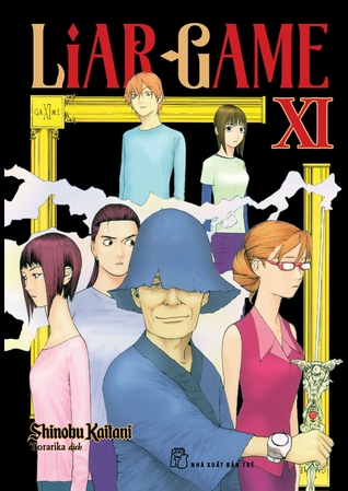 Liar Game Tập 11 By Shinobu Kaitani Liar Game Tập 11 By Shinobu Kaitani