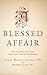 A Blessed Affair: Be Careful What You Curse, Your Curse Could Be Your Blessing!