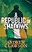 A Republic of Shadows (Park...