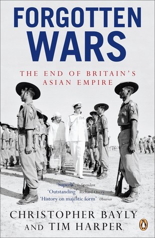 Forgotten Wars: The End Of Britain's Asian Empire